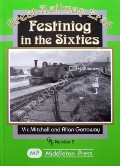 Festiniog in the Sixties by MITCHELL, Vic & GARRAWAY, Allan